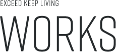 EXCEED KEEP LIVING WORKS